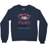 A March Girl Like A Flowers Crewneck Sweatshirt