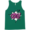cool !!! Tank Top