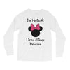 I'm Having a Little Disney Princess Long Sleeve Shirts