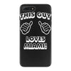 this guy loves miami iPhone 7 Plus Case