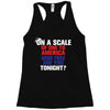 on a scale of one to america how free are you tonight Racerback Tank
