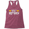 property of my ostrich Racerback Tank