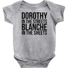 dorothy in the street blanche in the sheets Baby Bodysuit