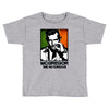 mcgregor the notorious ireland Toddler T-shirt