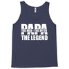PAPA The Man The Myth The Legend T-Shirt T-Shirt Tank Top