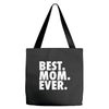 best. mom. ever Tote Bags