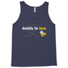 Daddy to Bee Unknown Gender Tank Top