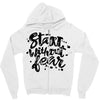 start without fear Zipper Hoodie