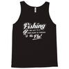 fishing   through his fly! Tank Top