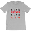 LIKE FATHER LIKE SON T-Shirt