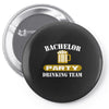 bachelor party drinking team wedding groomsmen bridal funny Pin-back button