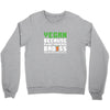 Vegan Because Plant Powered Badass Was Not an Offical Tittle Crewneck Sweatshirt