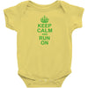 Keep Calm and Run On Green Baby Onesie