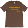 Do Something Worth Remembering -   Elvis T-Shirt