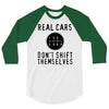 real cars don't shift themselves 3/4 Sleeve Shirt