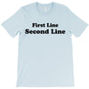 first line second line T-Shirt