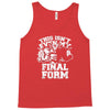 this isn't even my final form1 Tank Top