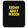 grown adult person Mousepad