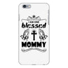 I Am One Blessed Mommy iPhone 6/6s Plus Case