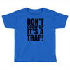 don't grow up Toddler T-shirt
