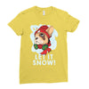 let it snow Ladies Fitted T-Shirt