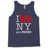 i only like ny as a friend Tank Top