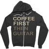 coffee then guitar Zipper Hoodie