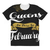 queens are born in february All Over Women's T-shirt