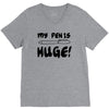 my pen is huge white t shirt V-Neck Tee