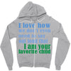i am your favorite child Zipper Hoodie