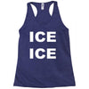 ice ice Racerback Tank
