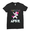 Born Unicorns-Born April Ladies Fitted T-Shirt