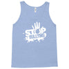 stop bullying Tank Top