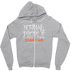 normal people scare me Zipper Hoodie