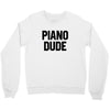 Piano Dude Crewneck Sweatshirt