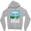 i want to read Zipper Hoodie