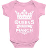 Queens Are Born In March Baby Onesie
