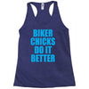 biker chicks do it better Racerback Tank