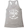 if i can't bring my dog i'm not going Racerback Tank