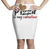 pizza is my valentine 56 Pencil Skirts