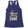 kings are born in 1981 Racerback Tank