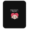 Mommy, Let's Go to Yoga Class! Mousepad