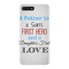 father is a son's first hero iPhone 7 Plus Case