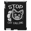 stop cat calling iPad 3 and 4 Case