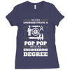Never Underestimate A Pop Pop With An Engineer Degree Ladies Fitted T-Shirt
