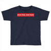 More Love Love More Toddler T-shirt