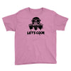 let's cook (2) Youth Tee