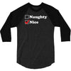 more nice than naughty 3/4 Sleeve Shirt
