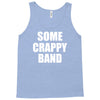 some crappy band Tank Top