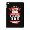 I'm a German Dad Just Like a Normal Dad Except More Awesome iPad Mini 4